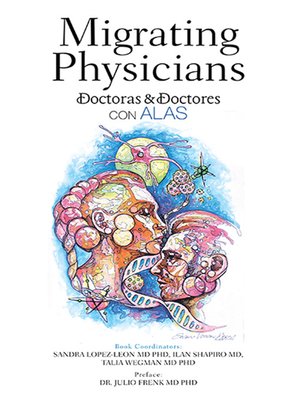 cover image of Migrating Physicians Doctoras & Doctores Con Alas